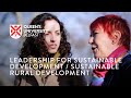 MSc Leadership for Sustainable Development and Sustainable Rural Development: Student Stories