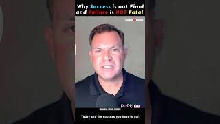 John R. Miles: Success is NOT final and Failure is NOT fatal