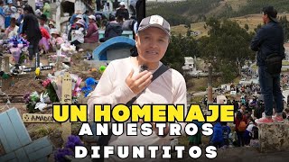 Un homenaje a nuestros Difuntitos