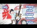 (Full) Trọng Sinh Thành Thanh Kiếm | Sub Review Anime