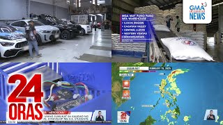 24 Oras: (Part 2) 35 luxury cars sa Pasay showroom, iniimbestigahan kung bayad ang duties..., atbp.