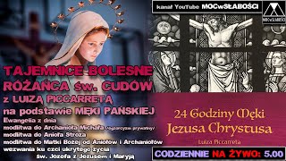 RÓŻANIEC CUDÓW z KRÓLOWĄ POKOJU /1. Męka Jezusa Chrystusa wg Luizy Piccarrety/