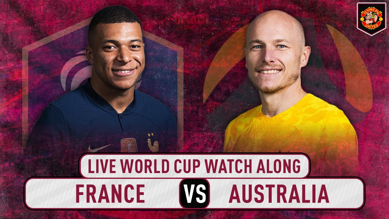 France VS Australia 4-1 World Cup Qatar 2022 Watch Along LIVE - YouTube