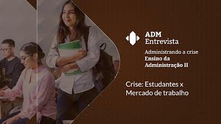 Administrando a crise - Ensino da Administração II