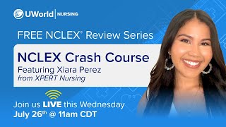 NCLEX® Crash Course Featuring Xiara Perez