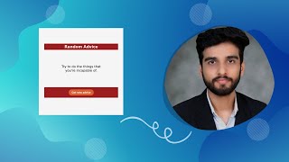 Advice App with API using Vanilla JavaScript