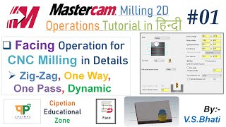 Mastercam Mill 2D - Facing Operation || Zigzag || One-way || One pass || Dynamic || 2D Programming