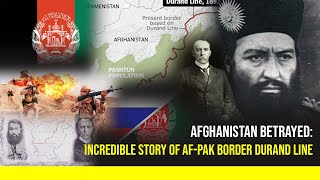 Shocking story of  Durand Line: How Afghanistan-Pak Border was forged through British Conspiracy