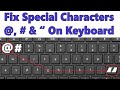 How To Fix Special Character On Keyboard Layout When @ Symbol Is Not Working Correctly