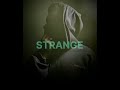 ARTIFINE JOHN x THY DYLVN - STRANGE (BACK IN BUSINESS)