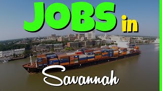 Savannah Jobs | Top Employers & Industries