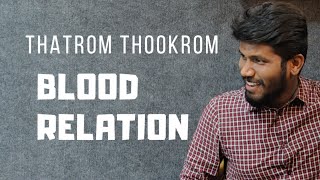 BLOOD RELATION - THATROM THOOKROM SESSION | BEST TRICKS | Mr.JACKSON