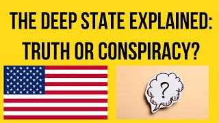 What is the Deep State? Unraveling the Controversial Theory