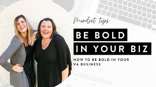 Being Bold in Your Business w/ Katie Day