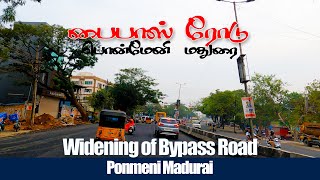 Widening of Bypass Road, Ponmeni, Madurai