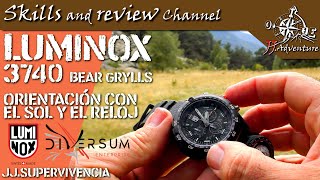 ✅ Orientación con el Sol y el reloj de agujas | Luminox Bear Grylls 3740 series