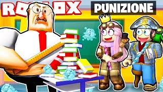 SIAMO STATI MESSI IN PUNIZIONE NELLA SCUOLA DI ROBLOX!