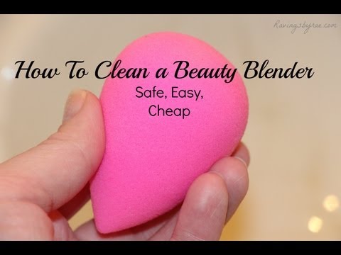 How I Clean My Beauty Blender Sponge How I Clean My Beauty Blender Sponge