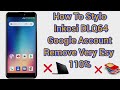 How to remove stylo inkosi dlq64 google account | Stylo Inkosi dlq64 frp bypass