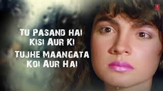 Tu Pyar Hai Kisi Aur Ka Full Song with Lyrics   Dil Hai Ki Manta Nahin   Aamir Khan, Pooja Bhatt