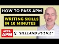 How to Pass ACCA APM: Learn Writing Skills in 10 Minutes