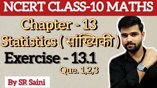 Class-10 maths || Chapter -13 Statistics (  सांख्यिकी ) Exercise - 13.1 Que. 1,2,3 ||  By SR Saini