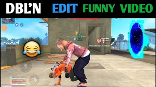 DBL N 😂 Funny Video Editing || Garena Free Fire funny video || #freefire @AtherosOfficial