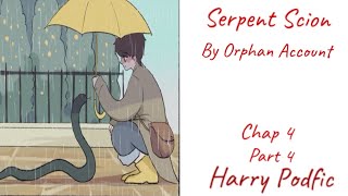 Serpent Scion - Harry Potter Podfic Pt 4