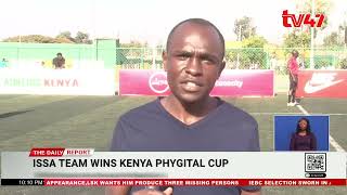 ISSA Team win the Kenya Phygital Cup