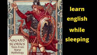 Asgard Stories: Tales from Norse Mythology | learn english while sleeping  by story| audio book