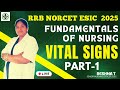 Vital signs | Nursing foundation | RRB nursing recruitment 2024 #rrbnursingofficer  #norcetaiims