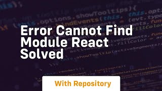Error cannot find module react solved