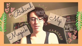 #BehindMyMagick || Witchy Tag