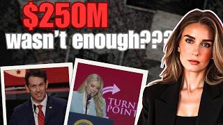 EXCLUSIVE: After 250M in donations for Turning Point USA it wasn't enough??
