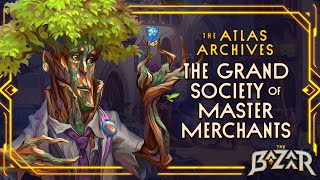 The Atlas Archives: The Grand Society of Master Merchants | The Bazaar