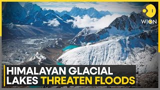 Himalayan Gacial Lakes Could Cause Massive Floods | World News | WION