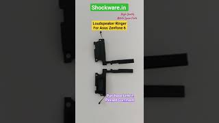 BUY Shockware Loudspeaker Ringer Sound Buzzer For Asus Zenfone 6