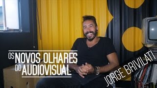 Os novos olhares do audiovisual l Episódio 6: Jorge Brivilati | Meio\u0026Mensagem