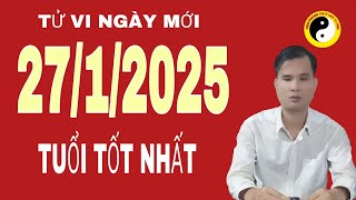 tử vi hàng ngày 27/1/2025 tuổi tốt nhất