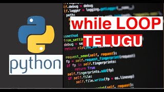 #20 Python while Loop In Telugu || Python Beginner Tutorial || Learn Python Programming || Loops