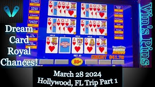 Dream Card Royal Draws!(Back 2 Hollywood)(Video Poker)(3/28/2024 Hollywood, FL Trip)(S46:P1)