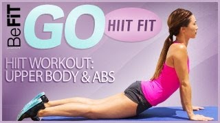 BeFiT GO | HIIT Fit- HIIT Workout: Upper Body and Abs