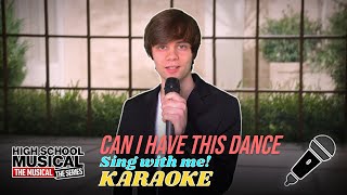 Can I Have This Dance (Ricky's part only - Karaoke) from HSMTMTS