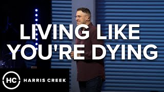Living Like You're Dying | Ecclesiastes | Jonathan Pokluda