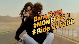Making of BANG BANG! - Ride Of Faith | Hrithik Roshan & Katrina Kaif