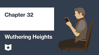 Wuthering Heights von Emily Brontë | Kapitel 32