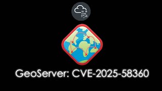TryHackMe | GeoServer: CVE-2025-58360 Room Walkthrough [Voice | Explained]