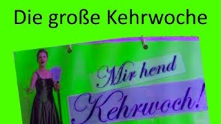 Die große Kehrwoche - von Herbert Herrmann HHImmobilien