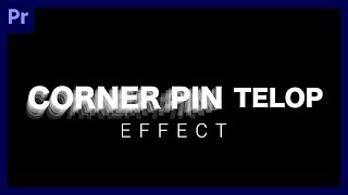【無料配布あり】コーナーピンテロップエフェクトのやり方【Premiere Pro チュートリアル】