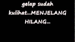 Close Head - Menjelang hilang with Lyrics